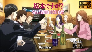 Sakamoto Ep 10 [SUB INDO] - Sakamoto desu ga