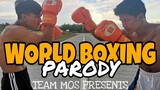 World Boxing Parody | TEAM MOS (Laughtrip to HAHAHA)