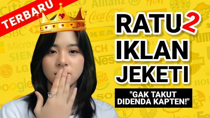 [Part 2] RATU IKLAN JEKETI : "Sebut Merk BRUTAL, Gak Takut Didenda Kapten!"