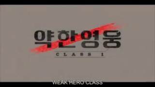 02: Weak Hero - Class 1