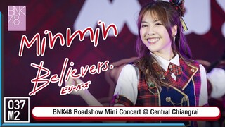 BNK48 Minmin - Believers @ BNK48 13th "Iiwake Maybe" Roadshow Mini Concert [Fancam 4K 60p] 230311