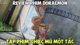 REVIEW PHIM DORAEMON: Chiếc Mũ Một Tấc | Tóm Tắt Phim Anime Hay
