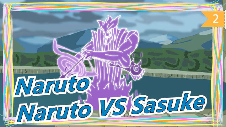 [Naruto] The Epic Fight! Naruto VS Sasuke!!!_2
