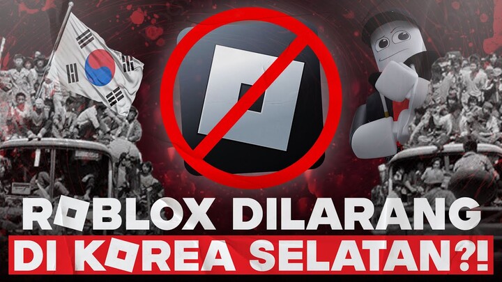 ROBLOX MULAI DILARANG DI KOREA SELATAN??? ROBLOX LAGI VIRAL DI KOREA!!