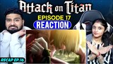 ATTACK ON TITAN | Episode 17 Recap of Ep 16  | Female Titan  HINDI REACTION