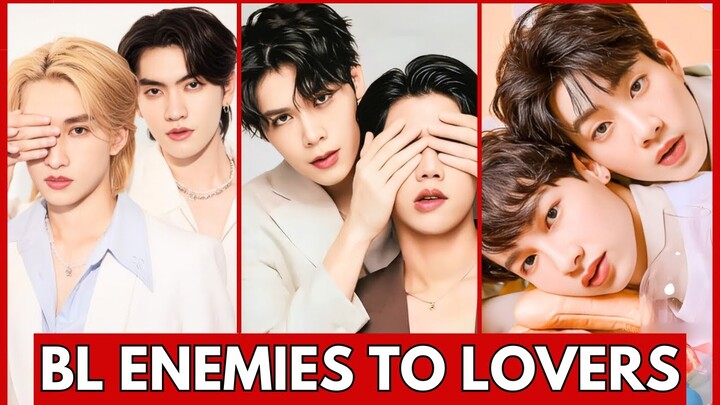 08 BL SERIES ENEMIES TO LOVERS 2024 || THAI BL ACTORS 2024