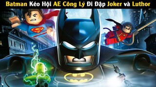 Review Phim: Batman Kéo Hội Anh Em Công Lý Đi Bón Hành Cho Hai Kẻ Phản Diện | Linh San Review