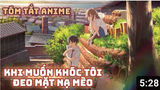 Tóm tắt - Khi Muốn Khóc , Tôi Đeo Mặt Nạ Mèo - - Nakitai Watashi wa Neko o Kabur