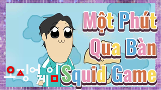 Một Phút Qua Bàn Squid Game