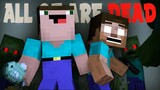 ALL OF US ARE DEAD | Monster School | Minecraft Animation