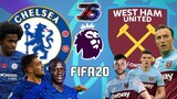 เชลซี ปะทะ เวสต์แฮม | FIFA 20 | พรีเมียร์ลีก[นัดที่14] | โอ้ยยยเนอะ