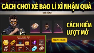 Cách Chơi Sự Kiện Xé Bao Lì Xì Nhận Quà Vip - Cách Kiếm Lượt Sự Kiện Xé Bao Lì Xì | Sự Kiện Tết