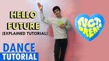[EASY TUTORIAL] NCT Dream - Hello Future Dance Tutorial MIRRORED + EXPLANATION