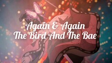 Again & Again [The Bird And The Bae] Speed Up