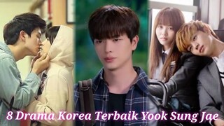 8 Drama Korea Terbaik Yook Sung Jae || Best Korean Dramas of Yook Sung Jae