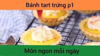 Bánh tart trứng p1