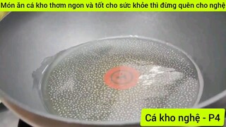 Món ăn cá kho thơm ngon và tốt cho sức khỏe thì đừng quên cho nghệ #4