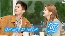 󾓮청춘기록 RECORD OF YOUTH EP 7 ENG SUB