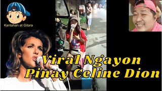 Viral Ngayon Pinay Celine Dion 😘😲😁😱😷🎤🎧🎼🎹