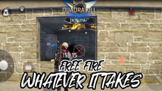 Whatever It Takes × Free Fire || GMV