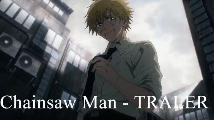 Chainsaw Man - Main Trailer Anime