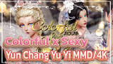 Colorful × Sexy - jidu jinyuan ×  lanlan shengyan (ฉลองวันชีซี) | Yun Chang Yu Yi MMD / 4K