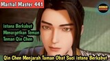 Martial Master 441 ‼️Paviliun Chendi Ditargetkan istana Berkabut.Qin Chen Menjarah Taman Obat Suci