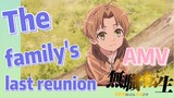 [Mushoku Tensei]  AMV | The family's last reunion