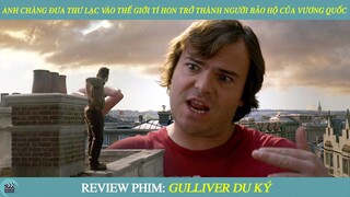 Review Phim ST I  Anh Chàng Đưa Thư Lạc Vào Thế Giới Tí Hon Trở Thành Người Bảo Hộ Của Vương Quốc