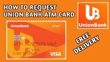 paano mag request ng atm card sa UNION BANK ONLINE / UNION BANK PHYSICAL CARD REQUEST