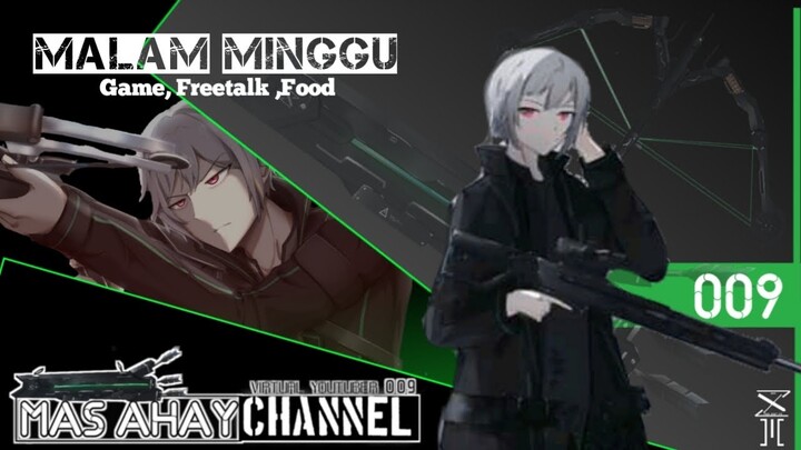 Malam mingguan yuk disini   [Vtuber Indonesia]