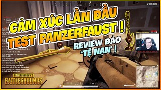 CẢM XÚC LẦN ĐẦU TEST PANZERFAUST PUBG ! TẤU HÀI CỰC MẠNH CÙNG TRUNG LƯƠN LẸO