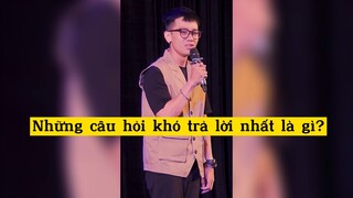 Những câu hỏi khó trả lời nhất là gì?