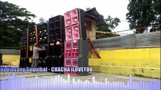 Dj Diovany Saquibal - CHACHA ILOVEYOU