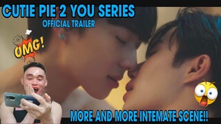 OFFICIAL TRAILER | นิ่งเฮีย 2 You | Cutie Pie 2 You Series - Reaction/Commentary 🇹🇭