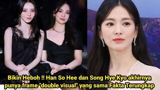 Heboh! Han So Hee dan Song Hye Kyo akhirnya punya frame "double visual" yang sama Himgga Ungkap ini