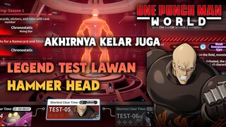 AKHIRNYA TEMBUS LAWAN HAMMERHEAD LEGEND TEST | ONE PUNCH MAN WORLD