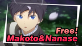 Free!|【Makoto&Nanase 】It seems like you're the one.