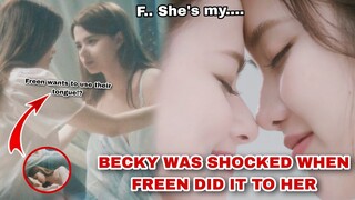 OMG! FREEN and BECKY REVEALED WHAT REALLY HAPPENED FROM THEIR LOVE SCENES | Freen loves it