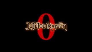 Trailer Jujutsu Kaisen 0 - Edit