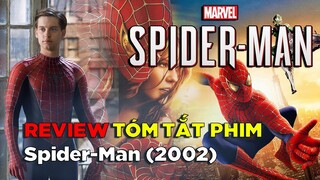 Review Tóm Tắt Phim Spider-Man 2002 - Người nhện phần 1