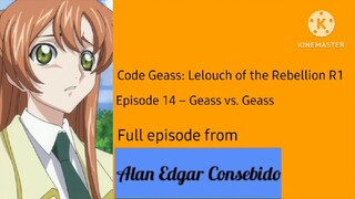 Code Geass: Lelouch of the Rebellion R1 Episode 14 – Geass vs. Geass