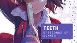 Teeth - 5 Seconds of Summer  ❃「AnimeMV」