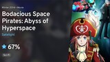 BODACIOUS SPACE PIRATES MOVIE: ABYSS OF HYPERSPACE 大胆的太空海盗电影：超空间深渊  [ 2014 Anime Movie English Sub ]