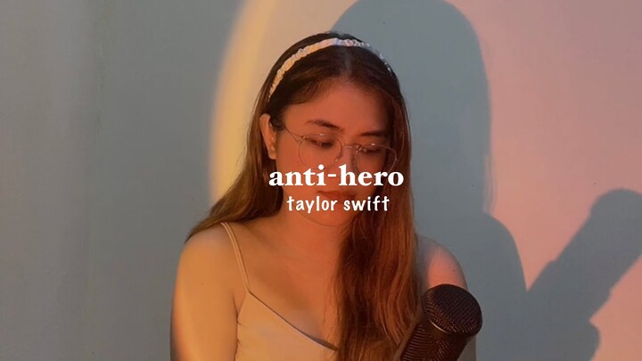 anti hero - taylor swift