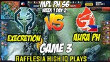 GAME 3 EXECRATION VS AURA PH AMAZING MATCH | MPL PH S6 WEEK1 DAY 2
