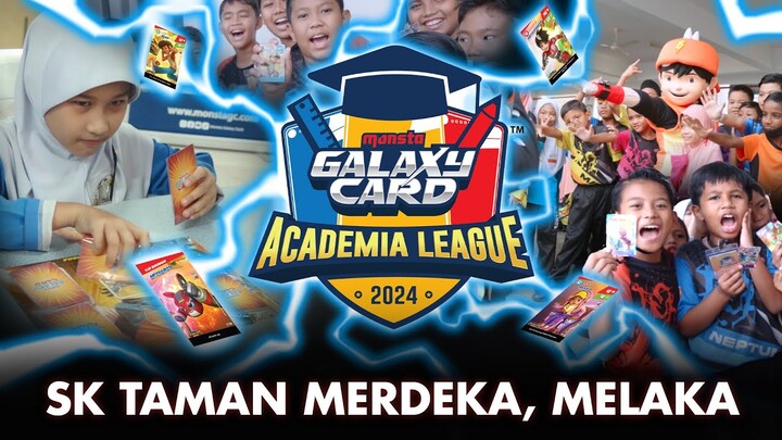 Monsta Galaxy Card Academia League 2024 - Sekolah Kebangsaan Taman Merdeka