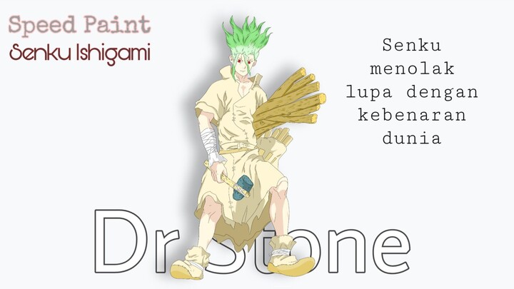 Senku menolak lupa dengan kebenaran dunia || Speed Paint Senku Ishigami