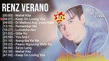 R e n z V e r a n o Greatest Hits ~ Best Songs Tagalog Love Songs 80's 90's Nonstop