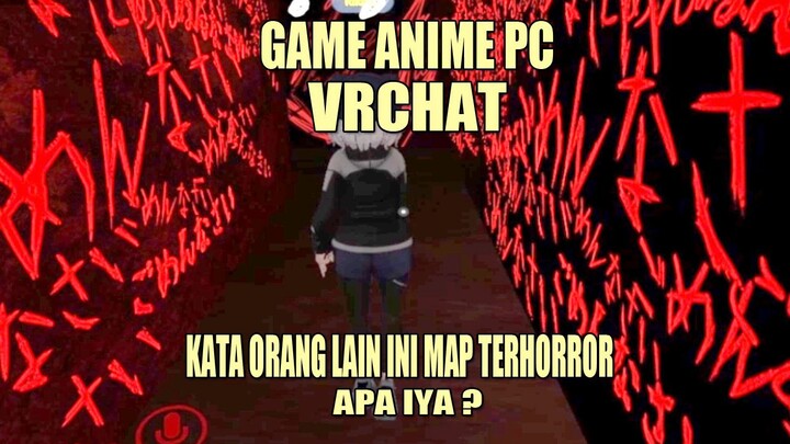Game Anime PC Vrchat | Keseruan Berburu Horror Bersama Kawan !!!